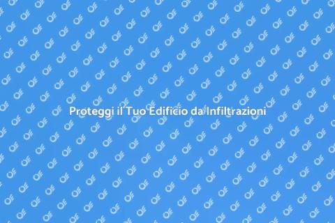 Impermeabilizzazione Edificio: Proteggi Ora