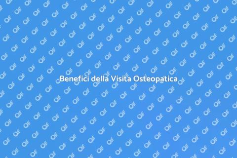 Visita Osteopatica: Benessere Garantito