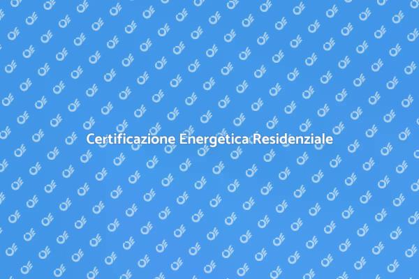 Rinnova la Certificazione Energetica
