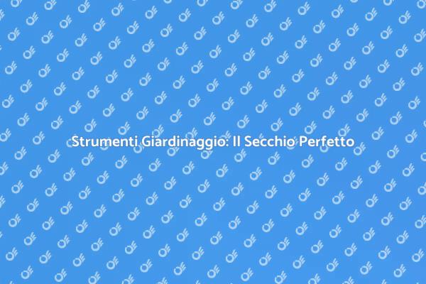 Essenziale: Secchio per Giardinaggio