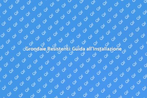 Grondaie in Plastica: Installazione Efficace