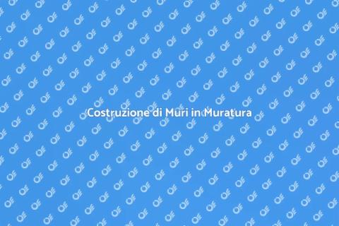 Muri in Muratura: Fondamenta Stabili