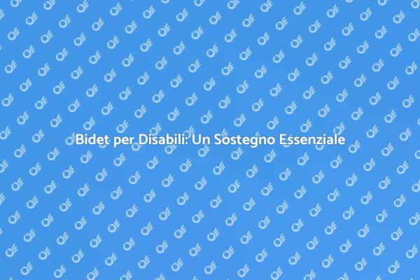 Bidet Accessibile: Comfort e Sicurezza