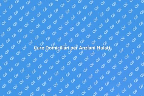 Assistenza Domiciliare per Anziani