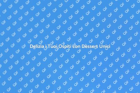 Catering di Dessert per Eventi Speciali