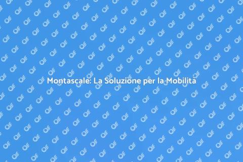 Montascale: Comfort e Accessibilità