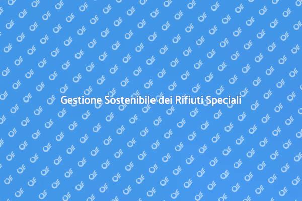 Sostenibilità nella Gestione dei Rifiuti