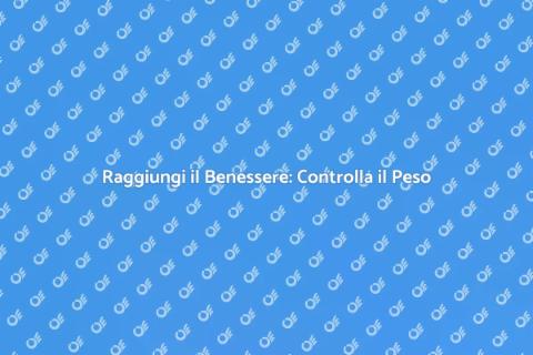 Controllare Peso e Composizione Corporea