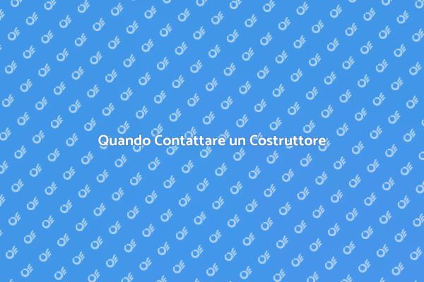 Quando e Come Scegliere un Costruttore