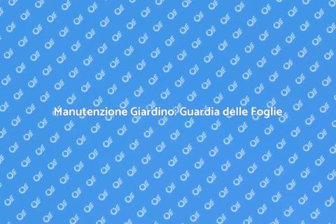 Guardia delle Foglie per il Giardino
