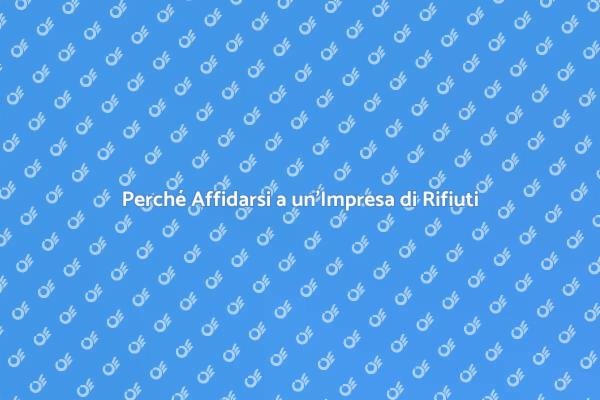 Scegli l'Impresa di Gestione Rifiuti