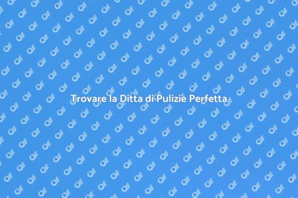 Semplifica la Pulizia con Esperti