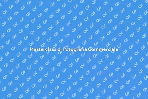Corso di Fotografia Commerciale