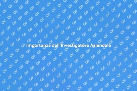 Investigatore Aziendale: Sicurezza e Trasparenza