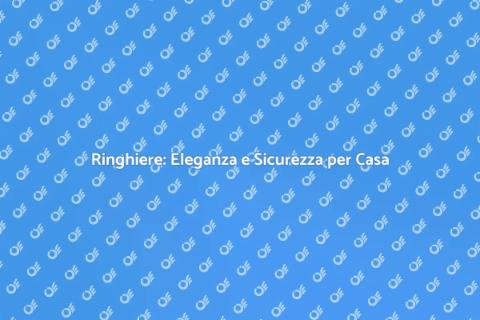 Ringhiere: Design e Sicurezza in Casa