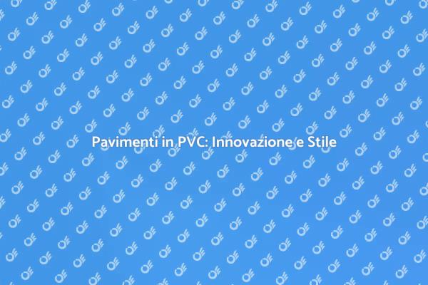 Ristrutturazione: Pavimenti in PVC