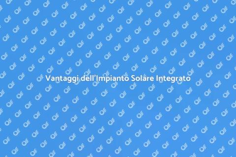Integrazione Impianto Solare Sostenibile