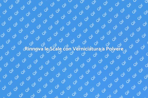Trasforma le tue Scale con Verniciatura
