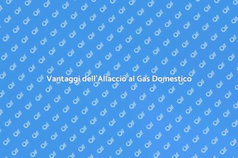Allaccio Rete Gas: Benessere Abitativo