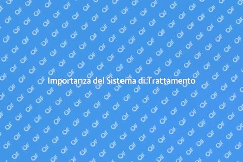 Sostituire un Sistema di Trattamento