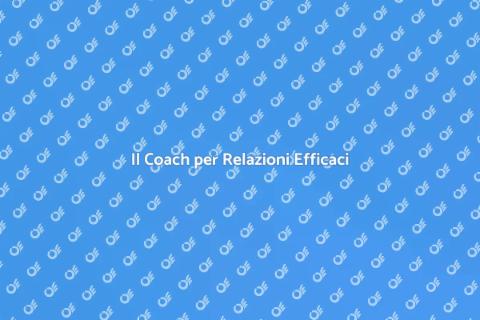 Migliora le Relazioni con un Coach