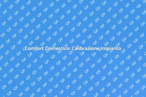 Calibrazione Impianto di Condizionamento