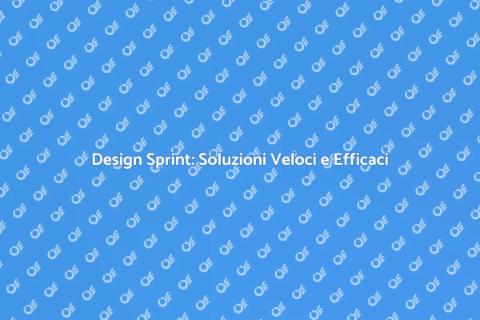Design Sprint: Innovazione e Collaborazione