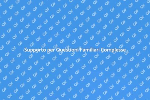 Aiuto per Affrontare Questioni Familiari