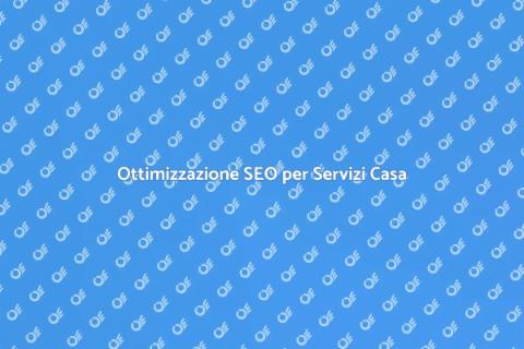 SEO per Ristrutturazioni e Giardinaggio
