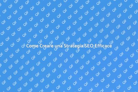 Strategia SEO Vincente per il Successo