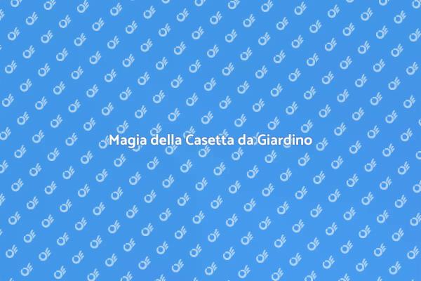 Trasforma il Tuo Giardino con una Casetta