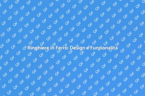 Ringhiere in Ferro: Un'Opzione Elegante