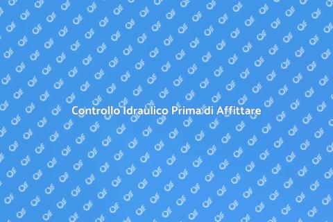Analisi Idraulica Abitazione Affitto