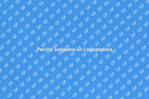 Importanza del Logopedista per Tutti