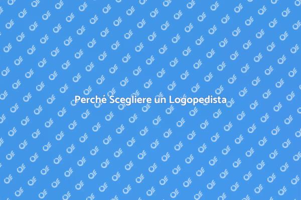 Scopri il Ruolo del Logopedista