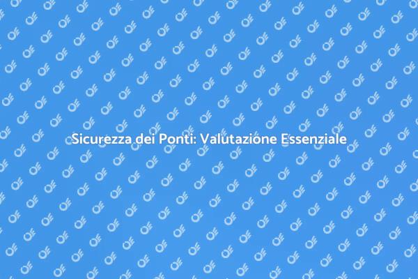 Analisi Strutturale dei Ponti