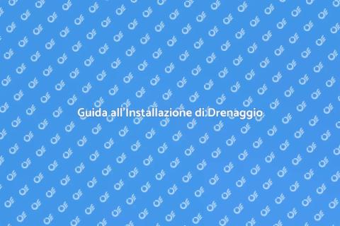 Installare un Sistema di Drenaggio
