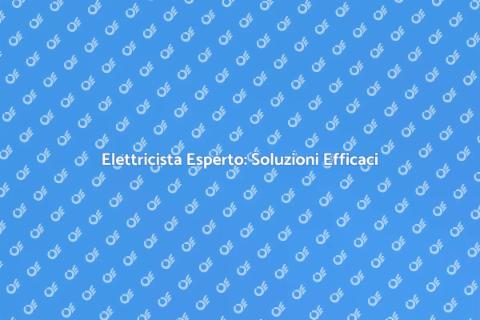 Elettricista Tuttofare: Risolvi Problemi