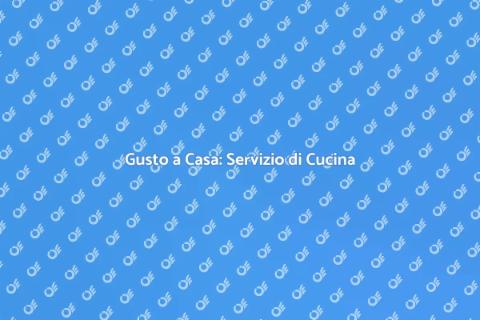 Cucina a Domicilio: Gusto a Casa Tua