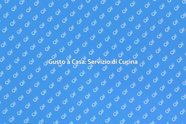 Cucina Gourmet a Domicilio