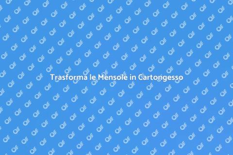 Rinnovare Mensole in Cartongesso