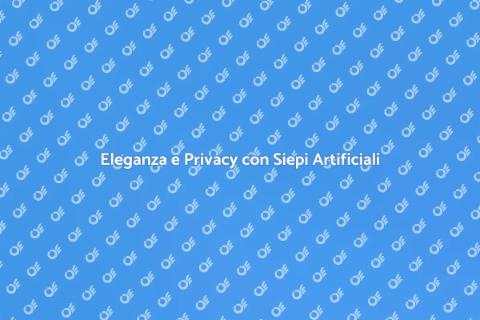 Siepe Artificiale per Delimitare Spazi