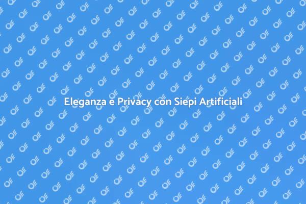 Trasforma il Tuo Giardino con Siepi Artificiali