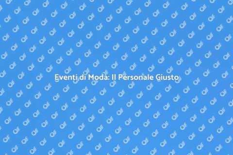 Personale per Eventi di Moda