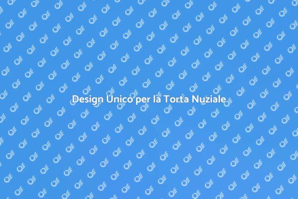 Sorprendi con una Torta Nuziale Unica
