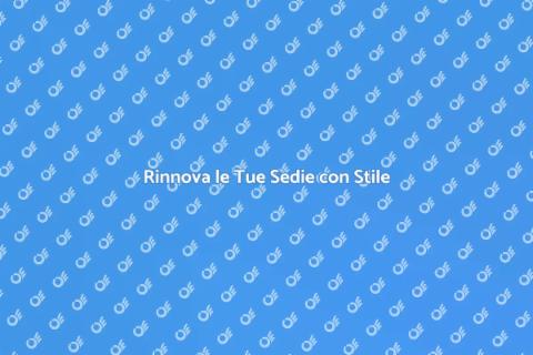 Rivestire Sedia: Guida al Rinnovamento