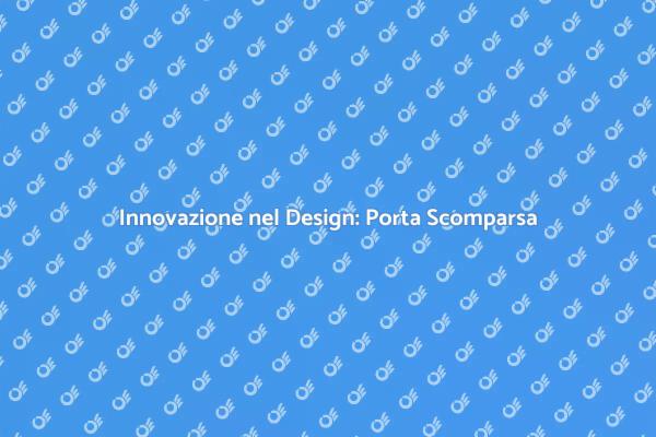 Porta a Scomparsa: Eleganza e Funzionalità
