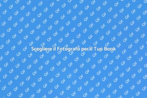 Fotografo per Book: Scegli il Migliore