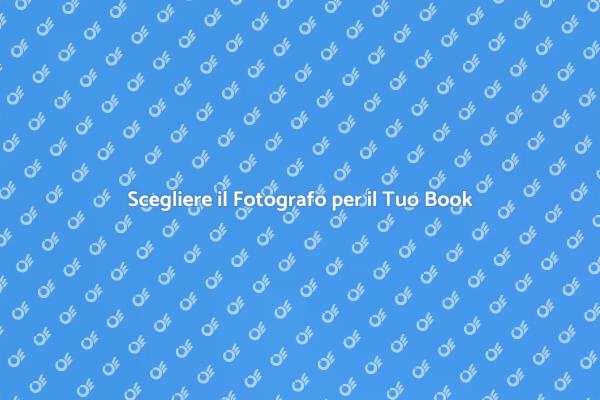 Fotografo per Book: Consigli Utili
