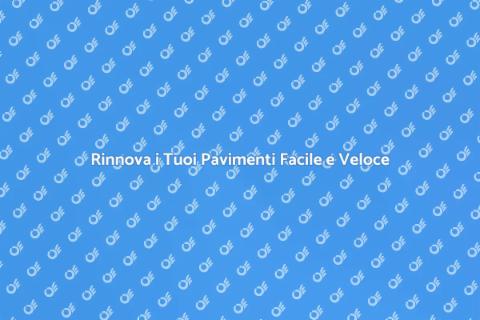 Tinteggiatura Pavimenti per Rinnovare